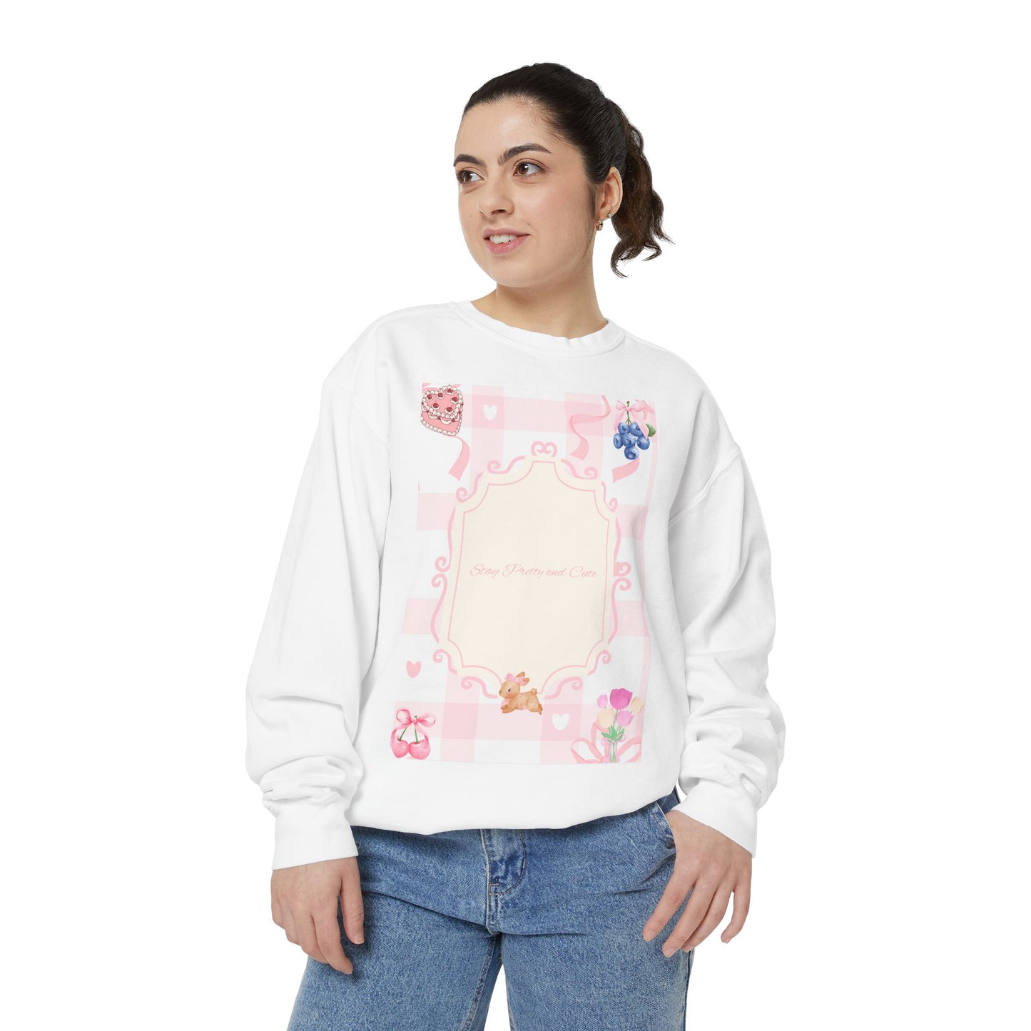 Stay Pretty and Cute- Sweatshirt